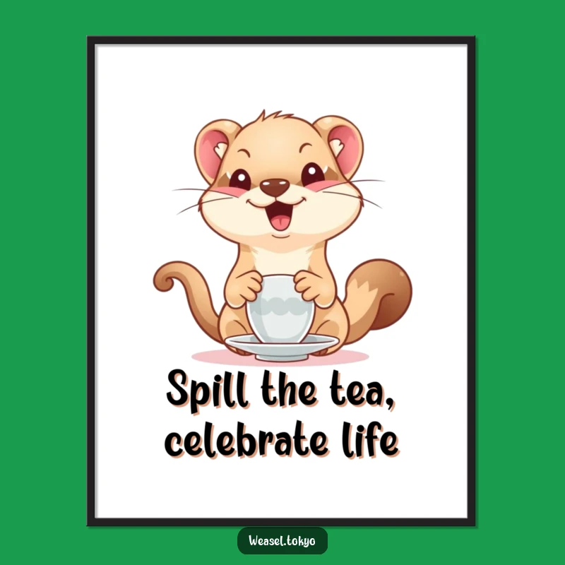 Funny Free Printable Wall Art: Weasel Tea Masterpiece - Downloadable Room Decor!