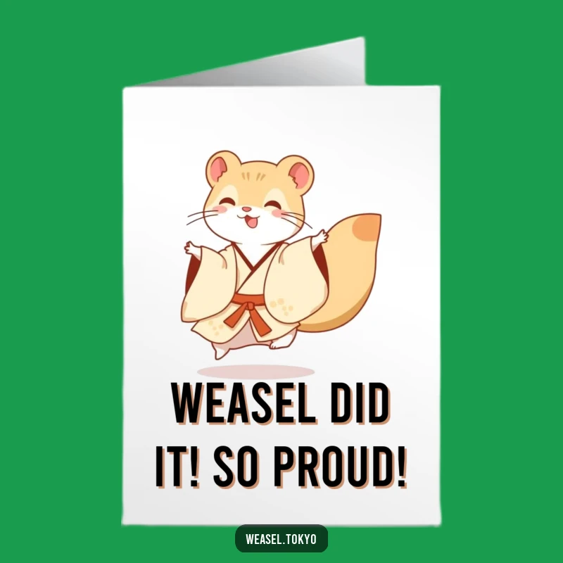 Free Printable Congrats Card: Joyful Weasel Kimono Flourish Digital Download